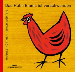 Das Huhn Emma ist verschwunden von Beltz   Der KinderbuchVerlag / Kinderbuchverlag, Berlin