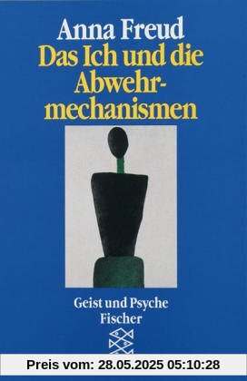 Das Ich und die Abwehrmechanismen