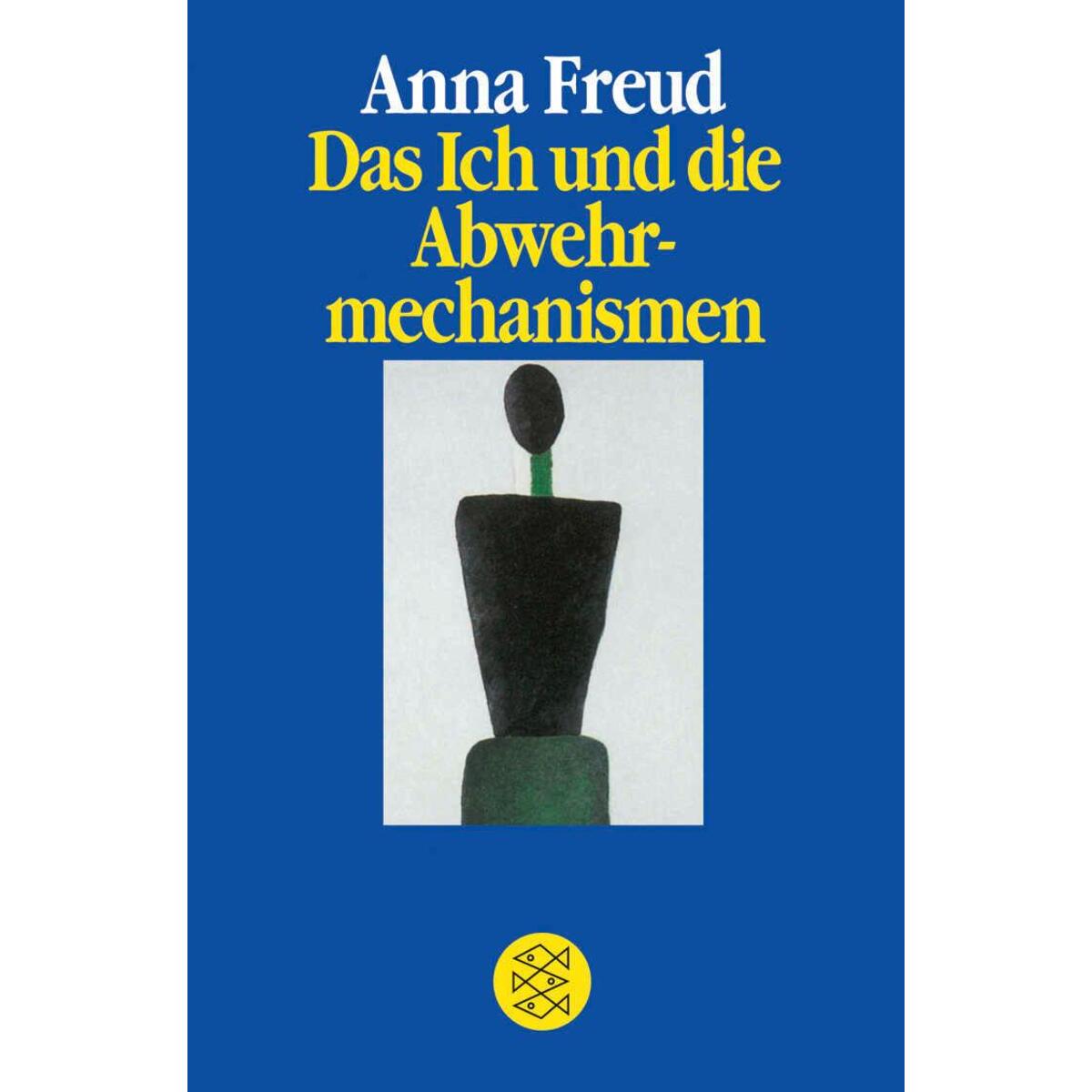 Das Ich und die Abwehrmechanismen von FISCHER Taschenbuch