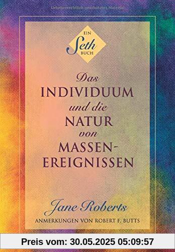 Das Individuum und die Natur von Massenereignissen