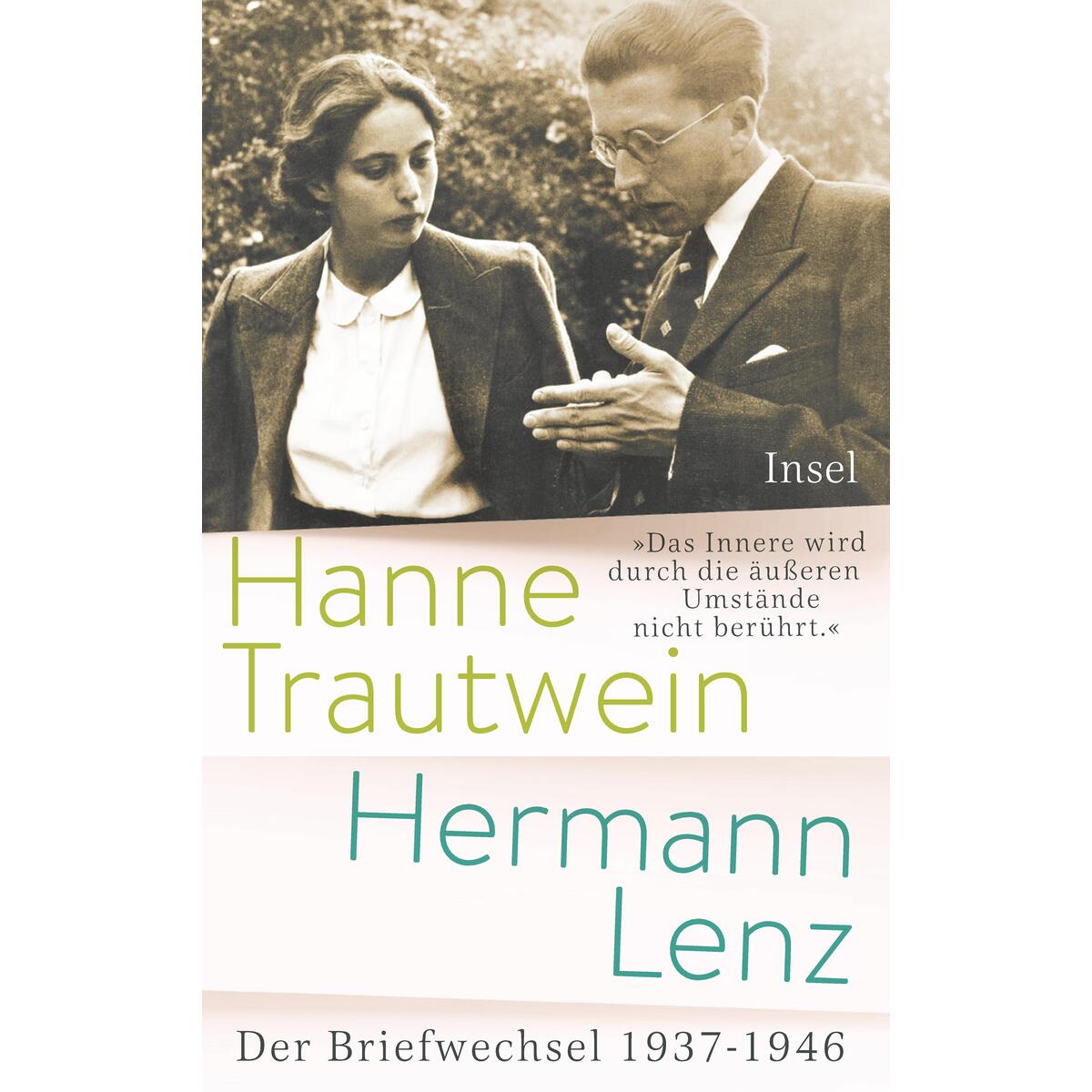 »Das Innere wird durch die äußeren Umstände nicht berührt« »Das Innere wird durch die äußeren Umstände nicht berührt« von Insel Verlag GmbH