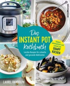 Das Instant-Pot-Kochbuch von Börsenmedien / books4success