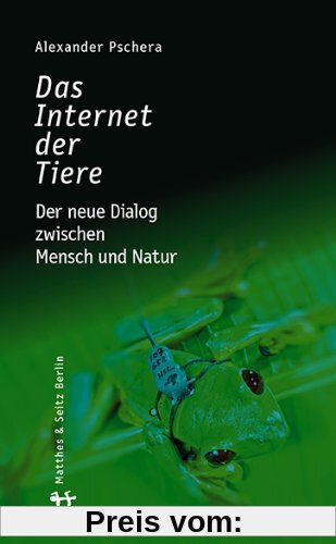 Das Internet der Tiere: Der neue Dialog zwischen Mensch und Natur