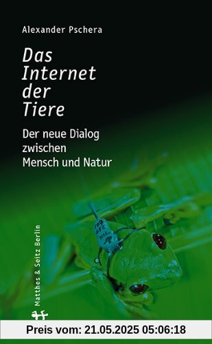 Das Internet der Tiere: Der neue Dialog zwischen Mensch und Natur