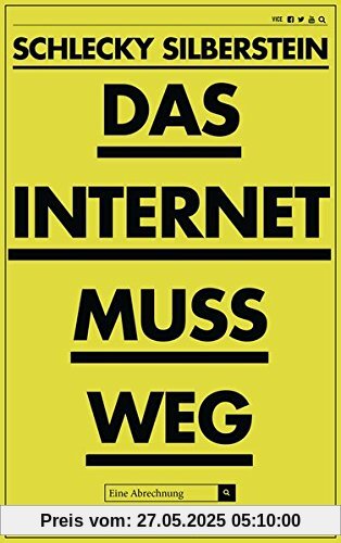 Das Internet muss weg: Eine Abrechnung