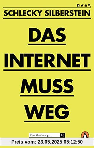 Das Internet muss weg: Eine Abrechnung