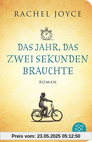 Das Jahr, das zwei Sekunden brauchte: Roman Das Jahr, das zwei Sekunden brauchte: Roman