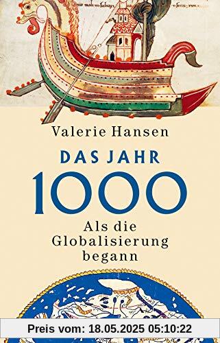 Das Jahr 1000: Als die Globalisierung begann