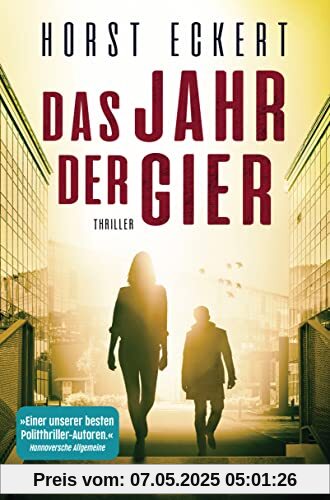 Das Jahr der Gier: Thriller (Ein Fall für Melia und Vincent-Reihe, Band 3)