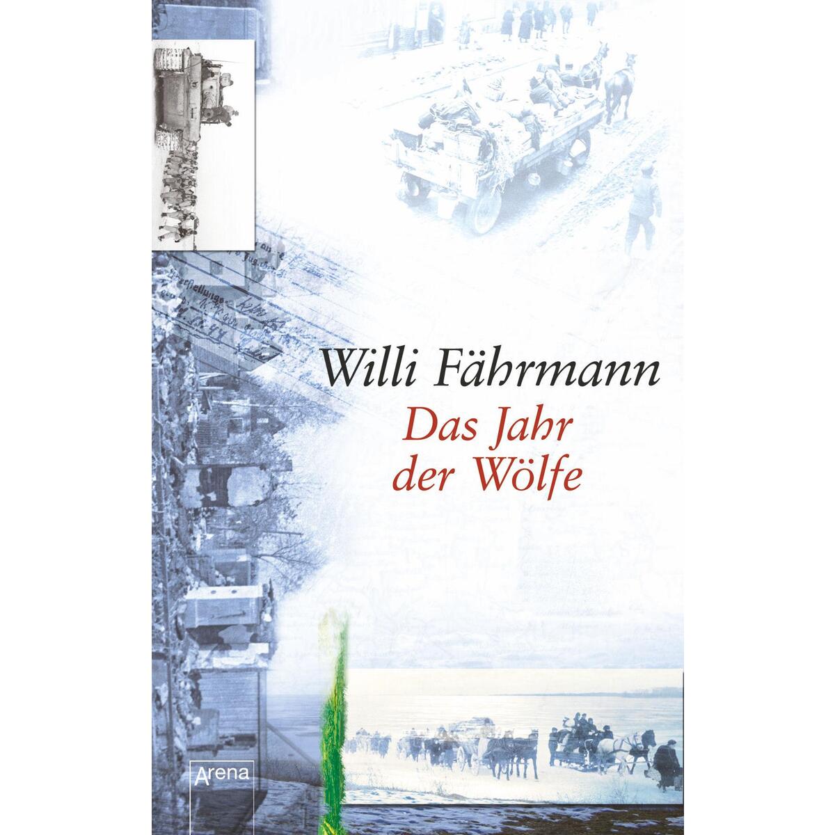 Das Jahr der Wölfe Das Jahr der Wölfe von Arena Verlag GmbH