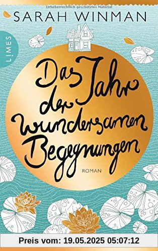 Das Jahr der wundersamen Begegnungen: Roman