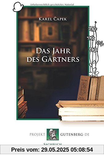 Das Jahr des Gärtners Das Jahr des Gärtners