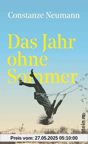 Das Jahr ohne Sommer: Ein Mädchen in Transit: Wo ist die Heimat, wo ist das Glück? Das Jahr ohne Sommer: Ein Mädchen in Transit: Wo ist die Heimat, wo ist das Glück?