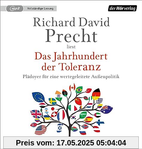 Das Jahrhundert der Toleranz: Plädoyer für eine wertegeleitete Außenpolitik Das Jahrhundert der Toleranz: Plädoyer für eine wertegeleitete Außenpolitik