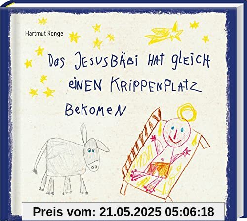 Das Jesusbäbi hat gleich einen Krippenplatz bekomen: Kinder erklären Weihnachten | Kindersprüche und -zeichnungen