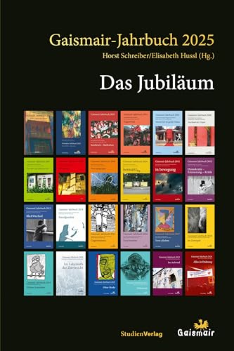 Das Jubiläum: Gaismair-Jahrbuch 2025 (Jahrbuch der Michael-Gaismair-Gesellschaft) von Studienverlag GmbH