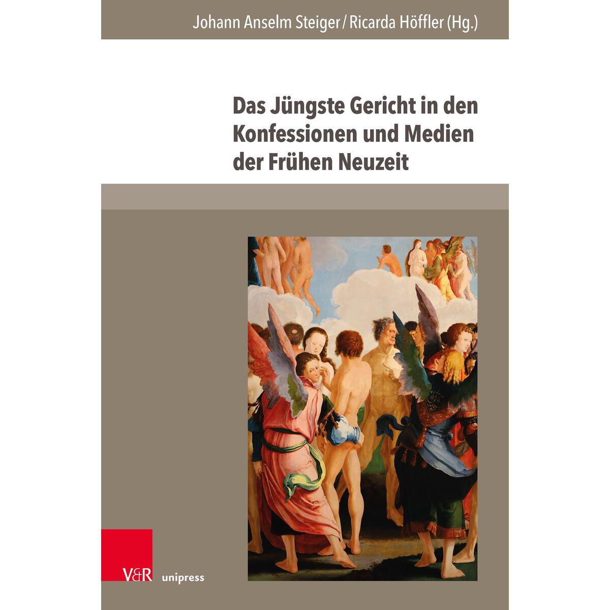 Das Jüngste Gericht in den Konfessionen und Medien der Frühen Neuzeit Das Jüngste Gericht in den Konfessionen und Medien der Frühen Neuzeit von V & R Unipress GmbH