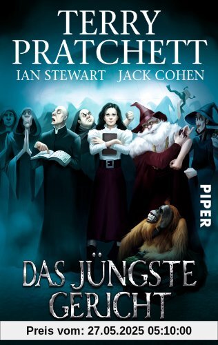 Das Jüngste Gericht: Die Wissenschaft der Scheibenwelt 4 Das Jüngste Gericht: Die Wissenschaft der Scheibenwelt 4