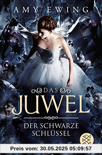 Das Juwel – Der Schwarze Schlüssel: Roman