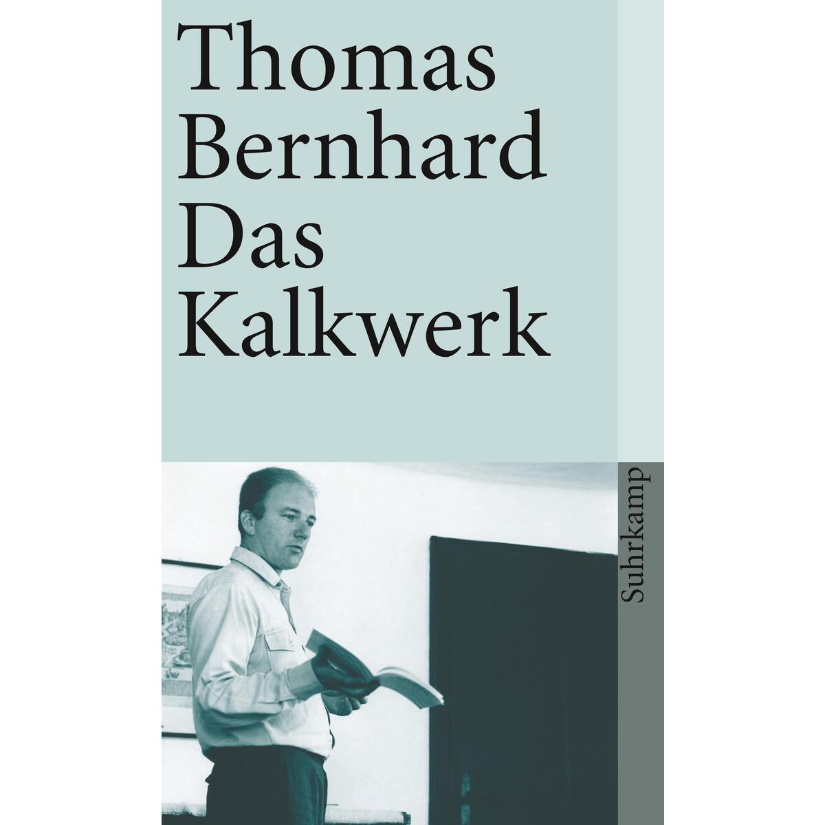 Das Kalkwerk Das Kalkwerk von Suhrkamp Verlag