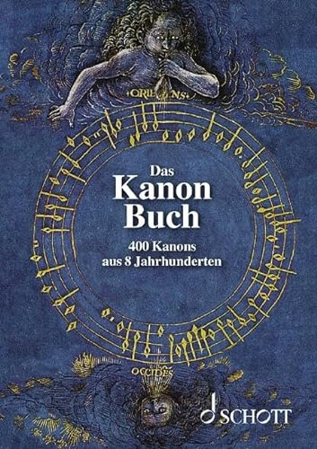 Das Kanon-Buch: 400 Kanons aus 8 Jahrhunderten zu allen Gelegenheiten. beliebige Gesangstimmen (solistisch oder chorisch) oder Melodie-Instrumente. von Schott Music