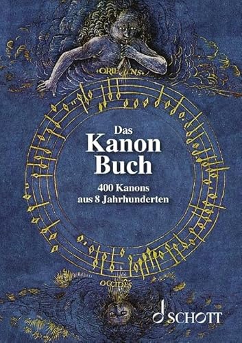 Das Kanon-Buch: 400 Kanons aus 8 Jahrhunderten zu allen Gelegenheiten. beliebige Gesangstimmen (solistisch oder chorisch) oder Melodie-Instrumente.