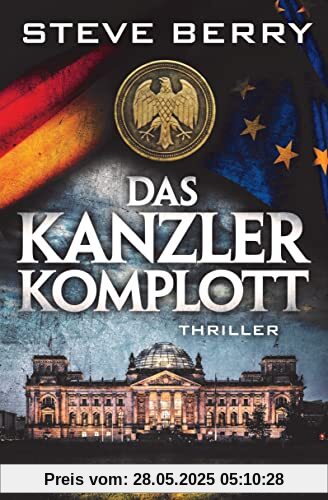 Das Kanzler-Komplott: Thriller (Cotton Malone, Band 16)