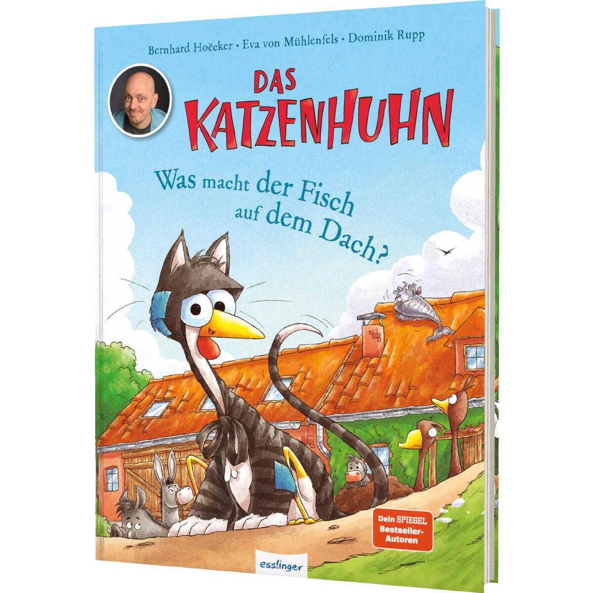 Das Katzenhuhn: Was macht der Fisch auf dem Dach? Das Katzenhuhn: Was macht der Fisch auf dem Dach? von Esslinger Verlag