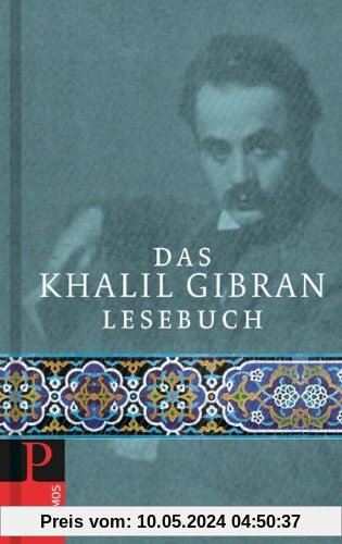 Das Khalil Gibran Lesebuch