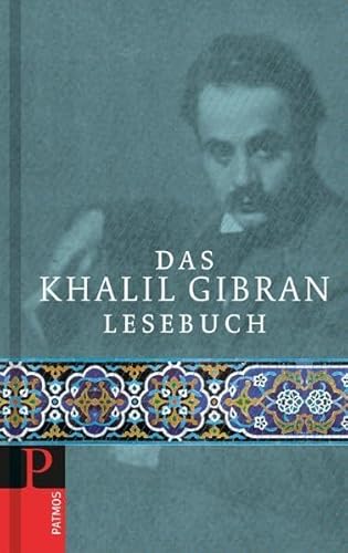 Das Khalil Gibran Lesebuch