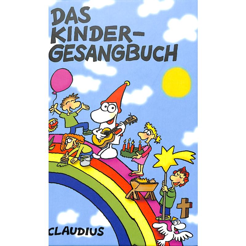Das Kindergesangbuch Das Kindergesangbuch