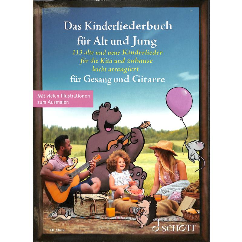 Das Kinderliederbuch für Alt und Jung