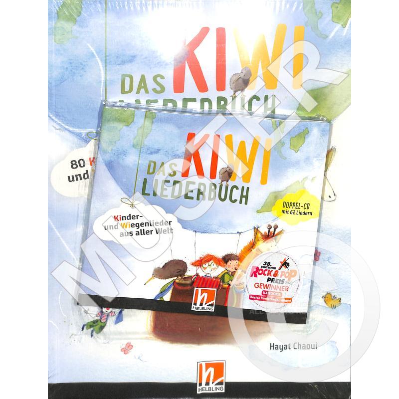 Das Kiwi Liederbuch | 80 Kinder und Wiegenlieder aus aller Welt