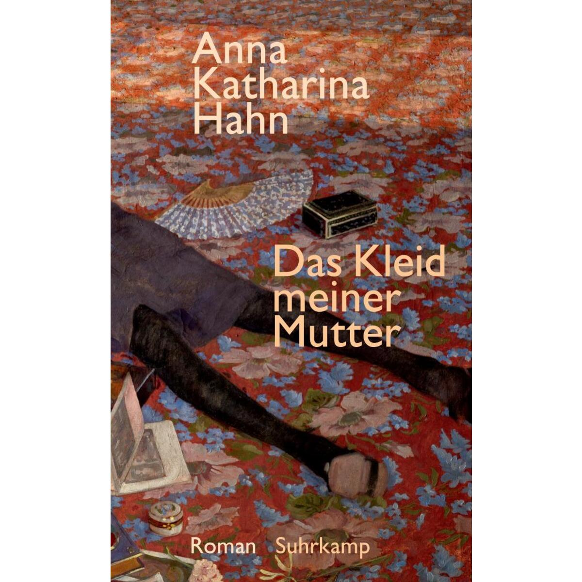 Das Kleid meiner Mutter Das Kleid meiner Mutter von Suhrkamp Verlag