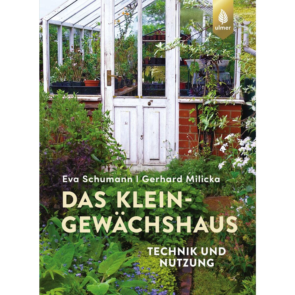 Das Kleingewächshaus von Ulmer Eugen Verlag