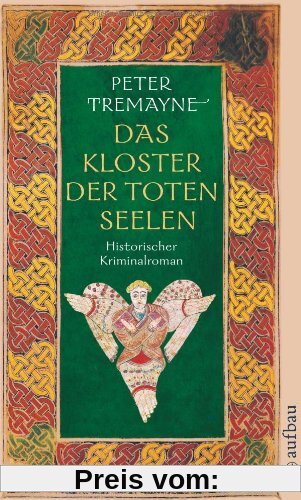 Das Kloster der toten Seelen: Historischer Kriminalroman (Schwester Fidelma ermittelt)