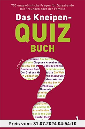 Das Kneipenquiz-Buch: Superwissen durch Kneipenquizzen