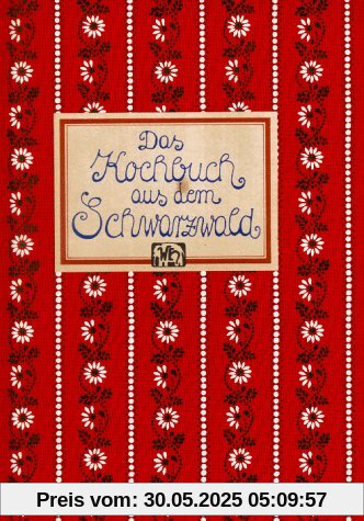 Das Kochbuch aus dem Schwarzwald