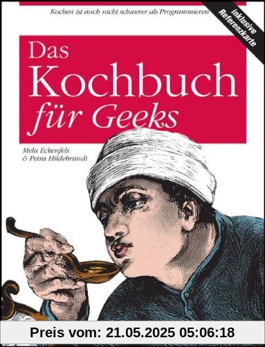 Das Kochbuch für Geeks