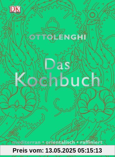 Das Kochbuch mediterran*orientalisch*raffiniert