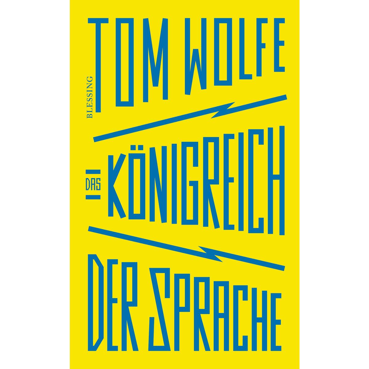 Das Königreich der Sprache von Blessing Karl Verlag