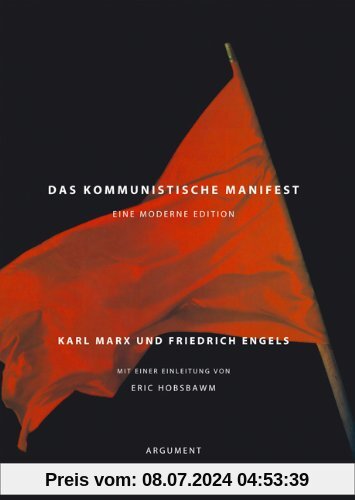 Das Kommunistische Manifest: Eine moderne Edition