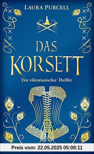 Das Korsett: Ein viktorianischer Thriller