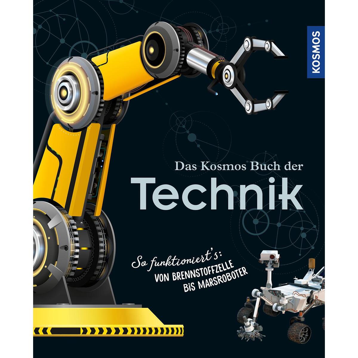 Das Kosmos Buch der Technik Das Kosmos Buch der Technik von Franckh-Kosmos