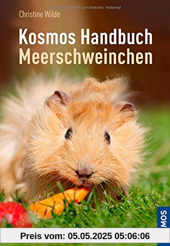 Das Kosmos Handbuch Meerschweinchen