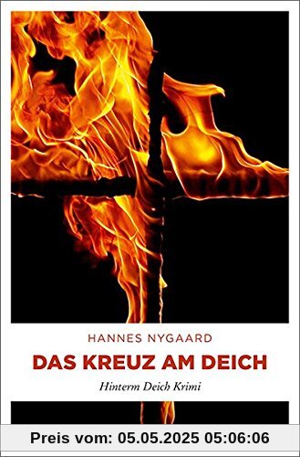 Das Kreuz am Deich: Hinterm Deich Krimi