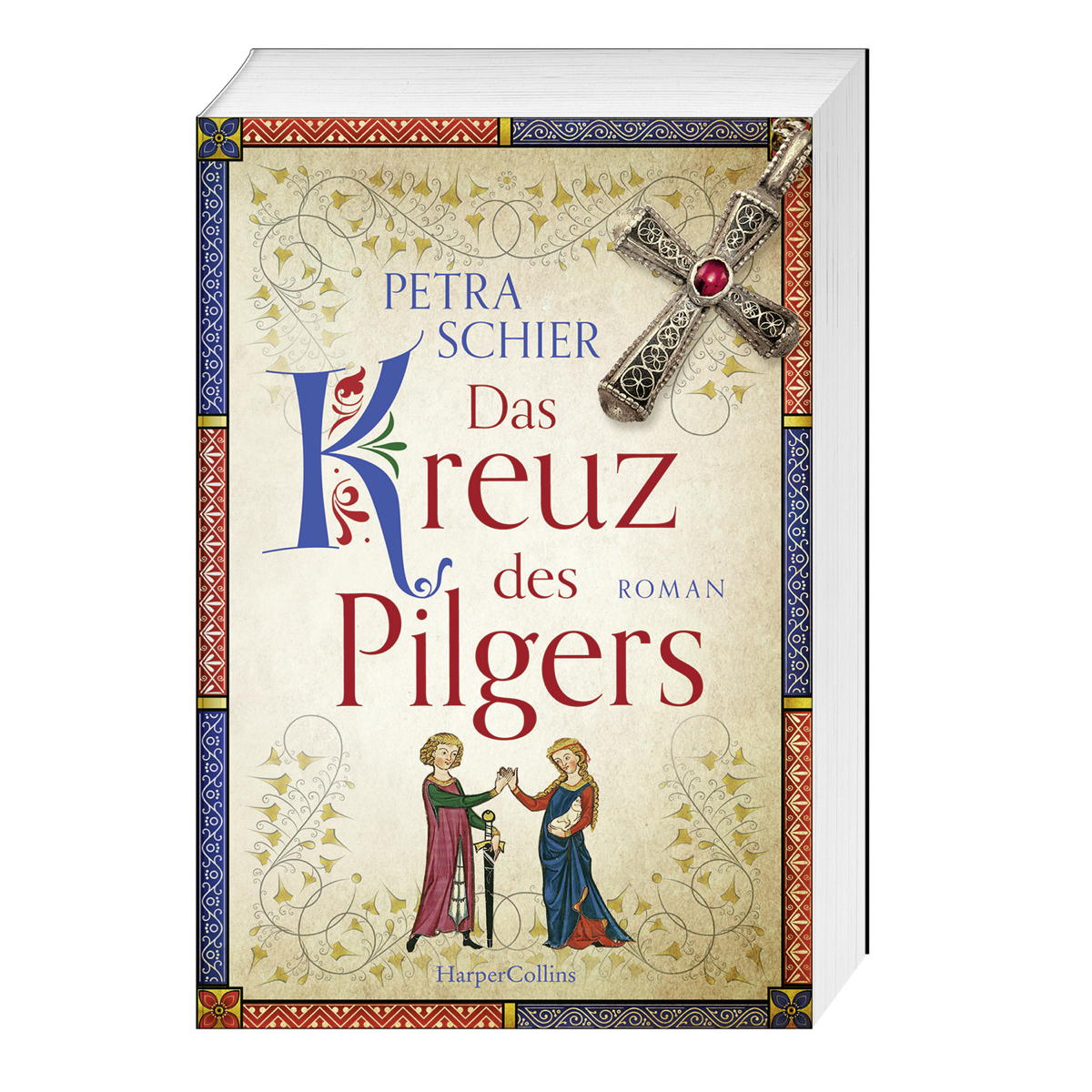 Das Kreuz des Pilgers Das Kreuz des Pilgers von HarperCollins