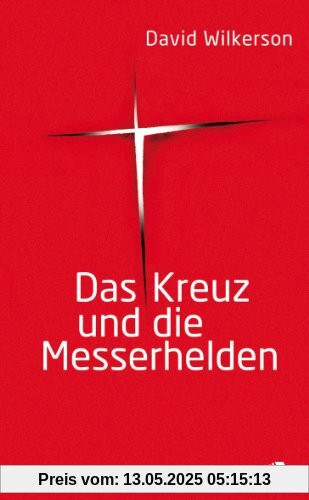 Das Kreuz und die Messerhelden