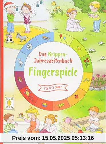 Das Krippen-Jahreszeitenbuch: Fingerspiele