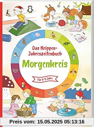Das Krippen-Jahreszeitenbuch: Morgenkreis